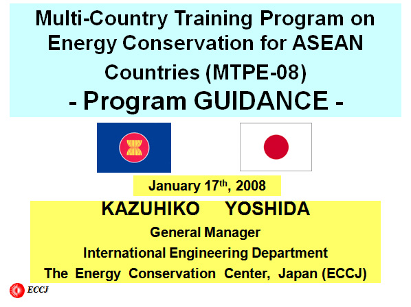 Multi-Country Training Program on Energy Conservation for ASEAN Countries (MTPE-08) 