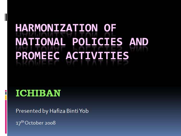 Harmonization of National Policies and PROMEEC Activities