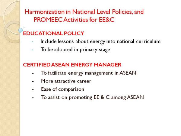 Harmonization in National Level Policies, and PROMEEC Activities for EE&C