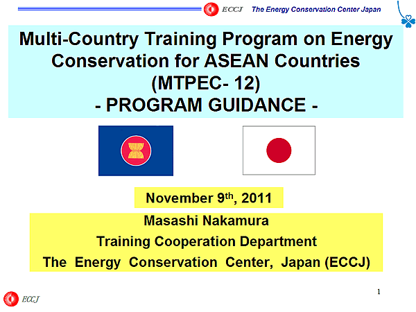 Multi-Country Training Program on Energy Conservation for ASEAN Countries (MTPEC- 12)  - PROGRAM GUIDANCE - 