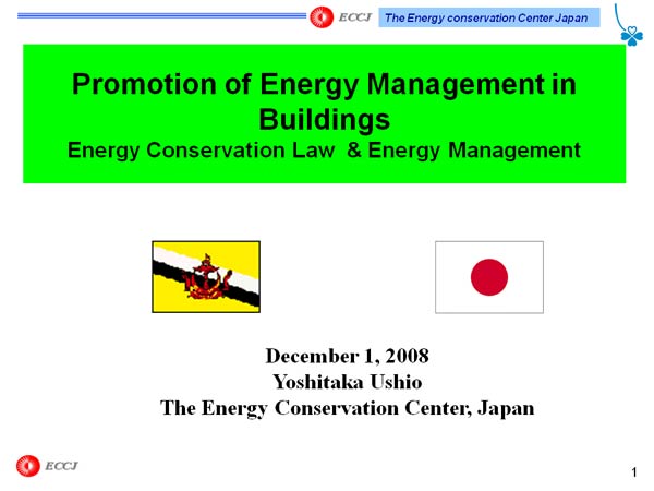 Promotion of Energy Management in Buildings Energy Conservation Law  & Energy Management