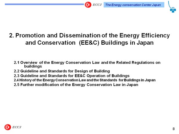 2. Promotion and Dissemination of the Energy Efficiency and Conservation  (EE&C) Buildings in Japan