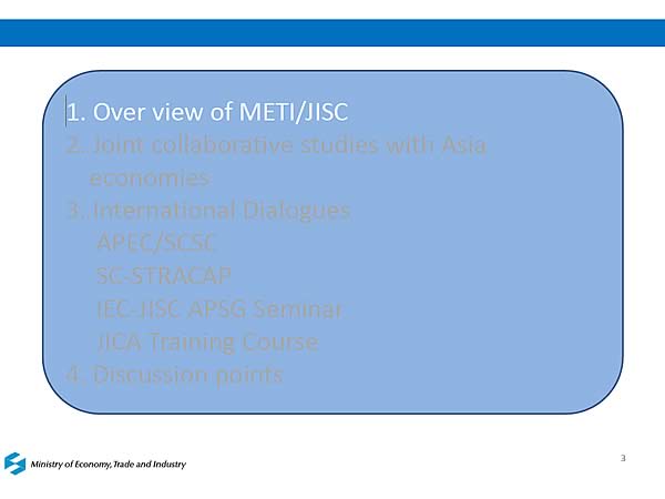1. Over view of METI/JISC