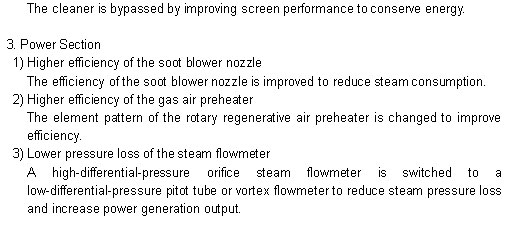 The cleaner is bypassed by improving screen performance to conserve energy.