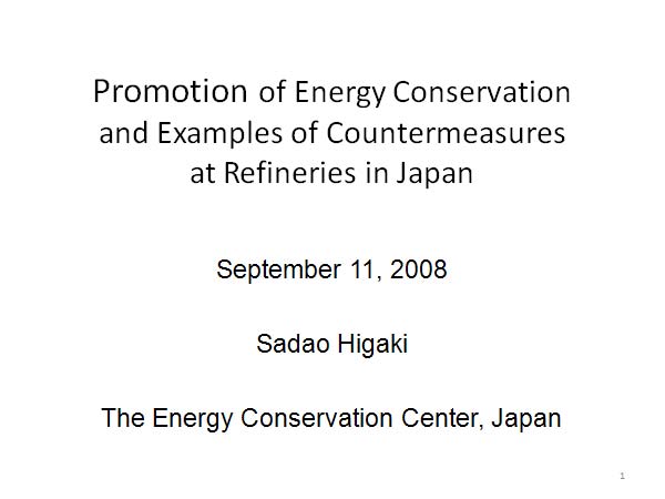 Promotion of Energy Conservation and Examples of Countermeasures at Refineries in Japan