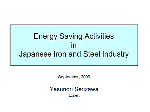 Energy Saving Activities in Japanese Iron and Steel Industry