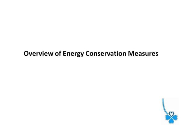 Overview of Energy Conservation Measures
