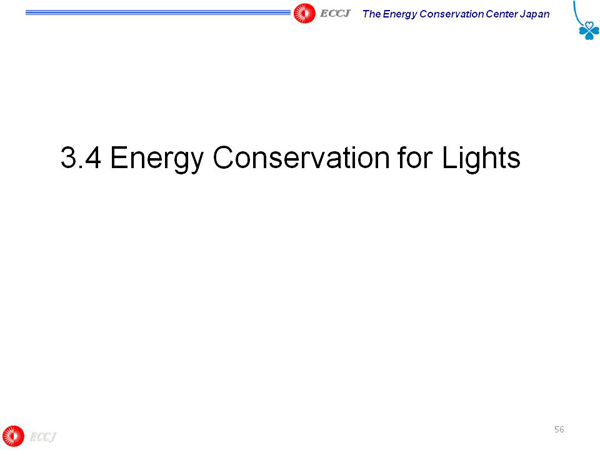 3.4 Energy Conservation for Lights
