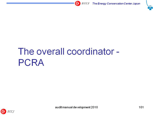 The overall coordinator - PCRA