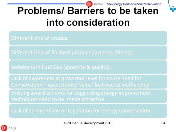Problems/ Barriers to be taken into consideration