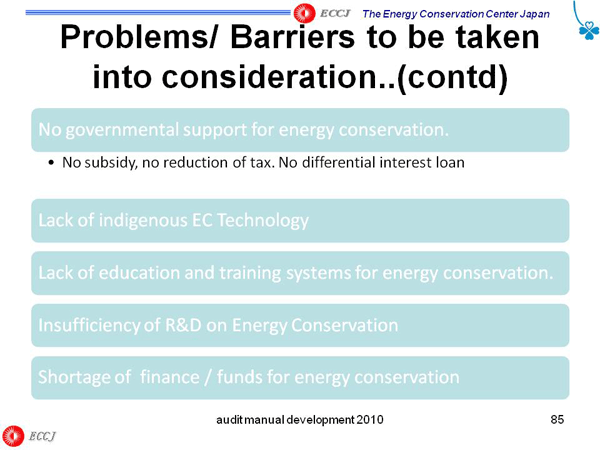 Problems/ Barriers to be taken into consideration..(contd)