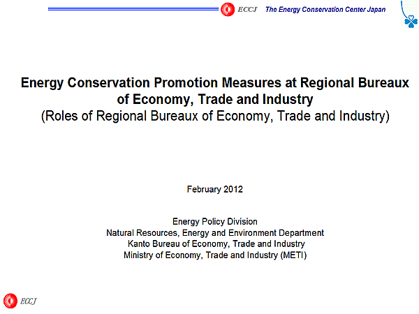 Energy Conservation Promotion Measures at Regional Bureaux of Economy, Trade and Industry (Roles of Regional Bureaux of Economy, Trade and Industry)