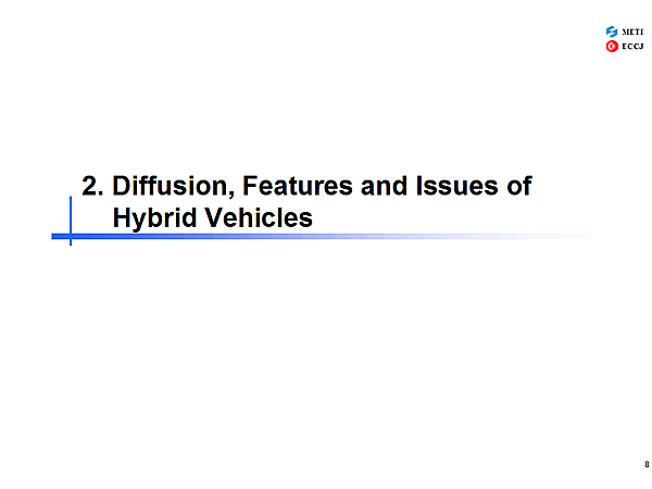 2. Diffusion, Features and Issues of Hybrid Vehicles