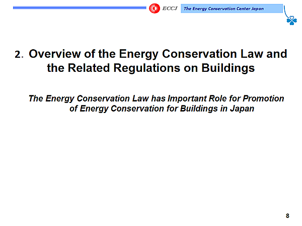 2.Overview of the Energy Conservation Law and the Related Regulations on Buildings