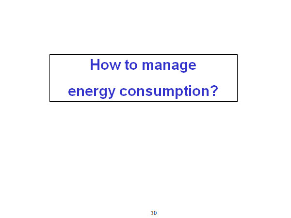 How to manage energy consumption?