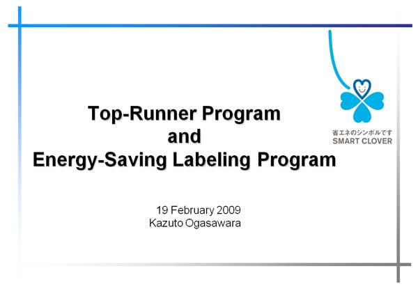 Top-Runner Program and Energy-Saving Labeling Program 
