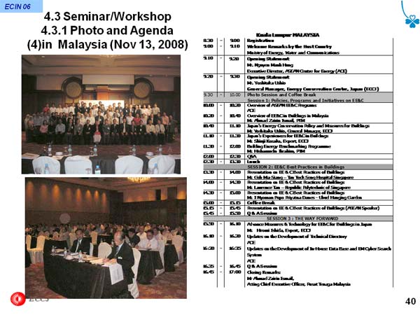 4.3 Seminar/Workshop 4.3.1 Photo and Agenda (4)in  Malaysia (Nov 13, 2008)
