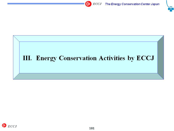 III. Energy Conservation Activities by ECCJ