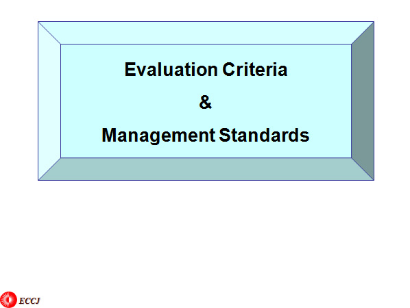Evaluation Criteria & Management Standards