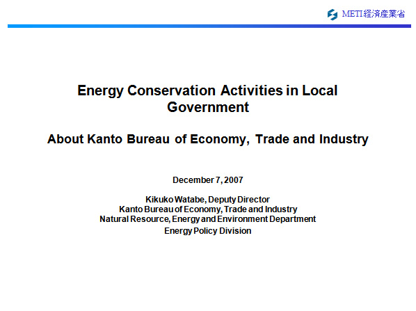 Energy Conservation Activities in Local Government About Kanto Bureau of Economy, Trade and Industry