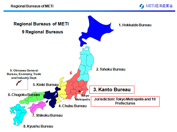 Regional Bureaus of METI  
 9 Regional Bureaus