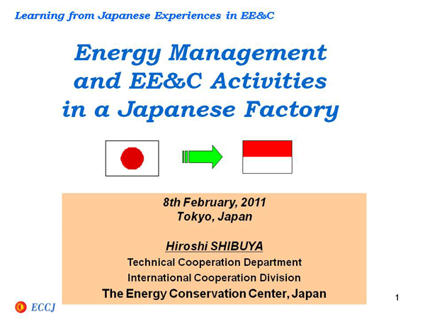 Energy Management and EE&C Activities in a Japanese Factory