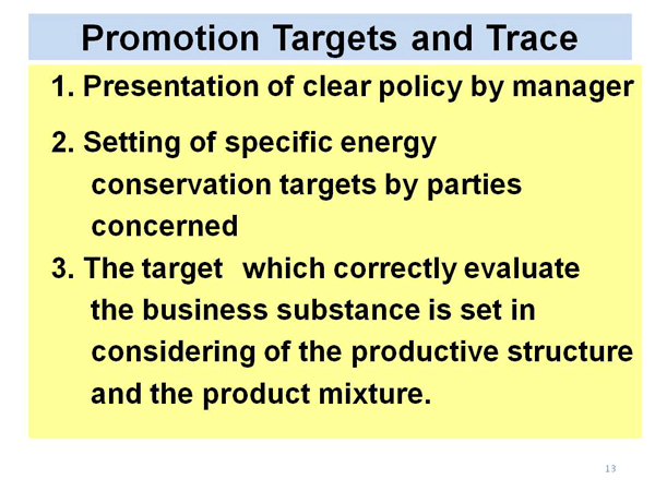Promotion Targets and Trace