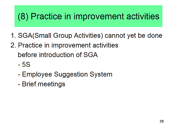 (8) Practice in improvement activities
