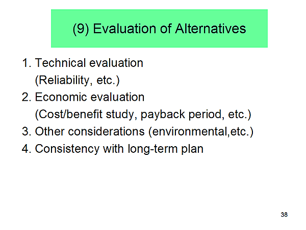 (9) Evaluation of Alternatives