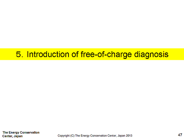 5.Introduction of free-of-charge diagnosis