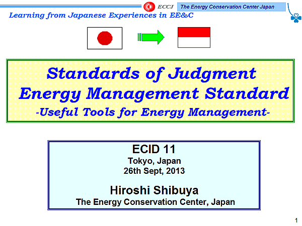 Standards of Judgment Energy Management Standard -Useful Tools for Energy Management-