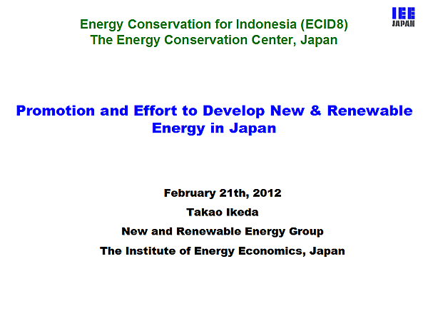 Promotion and Effort to Develop New & Renewable Energy in Japan