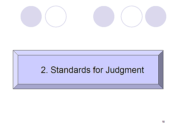 2. Standards for Judgment