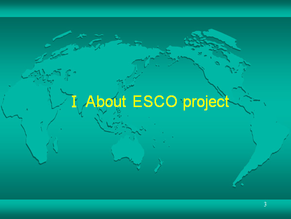 About ESCO project