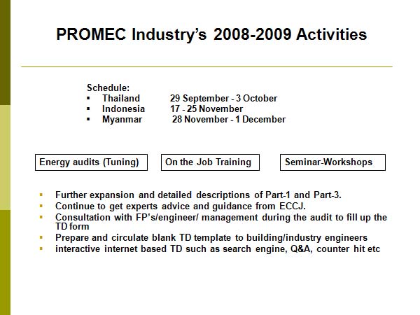 PROMEC Industry’s 2008-2009 Activities