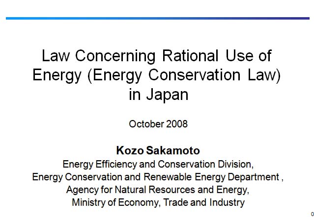 Law Concerning Rational Use of Energy (Energy Conservation Law)
