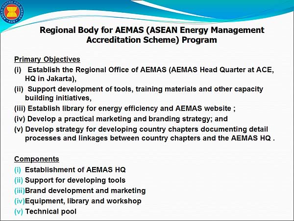 Regional Body for AEMAS (ASEAN Energy Management Accreditation Scheme) Program