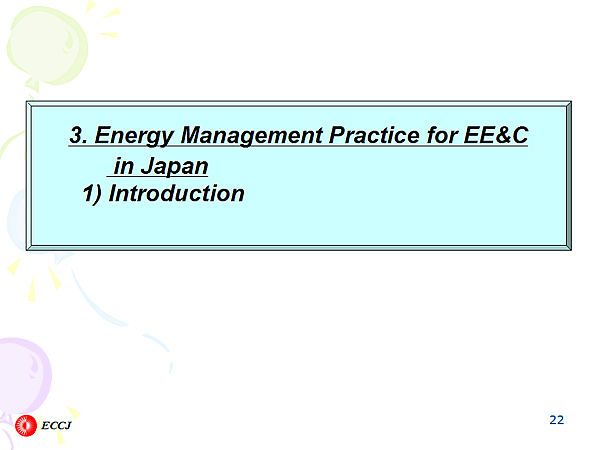 3. Energy Management Practice for EE&C in Japan 1) Introduction