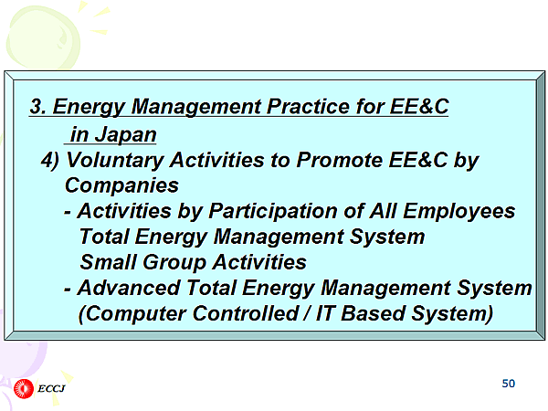 3. Energy Management Practice for EE&C in Japan 4) Voluntary Activities to Promote EE&C by Companies