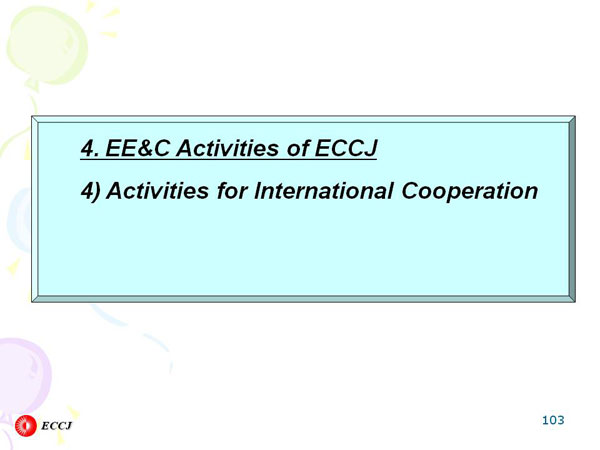 4. EE&C Activities of ECCJ
