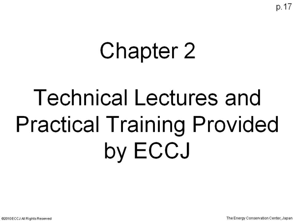 Chapter 2 Technical Lectures and Practical Training Provided by ECCJ