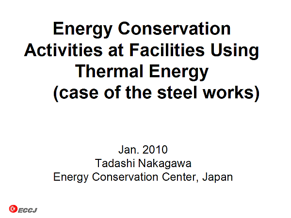 Energy Conservation Activities at Facilities Using Thermal Energy (case of the steel works)