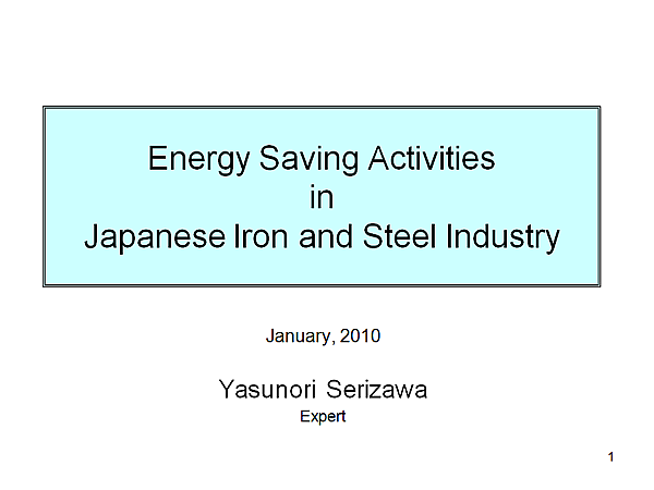 Energy Saving Activities in Japanese Iron and Steel Industry