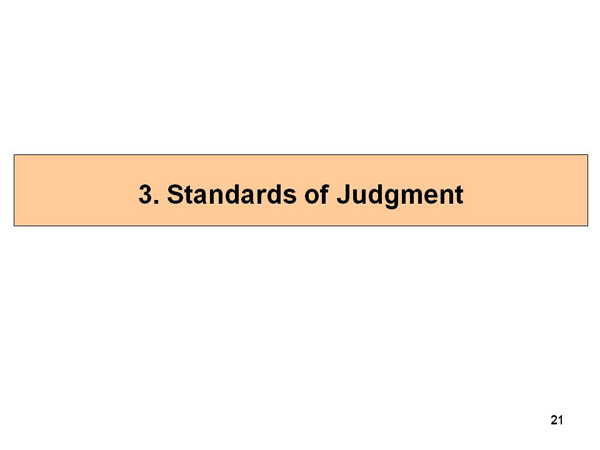 3. Standards of Judgment