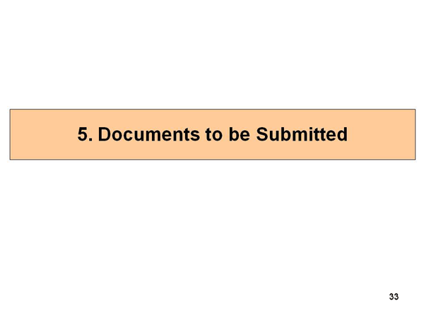 5. Documents to be Submitted