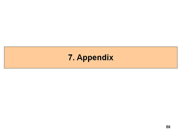 7. Appendix