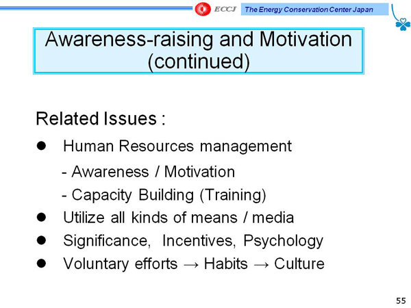 Awareness-raising and Motivation (continued)