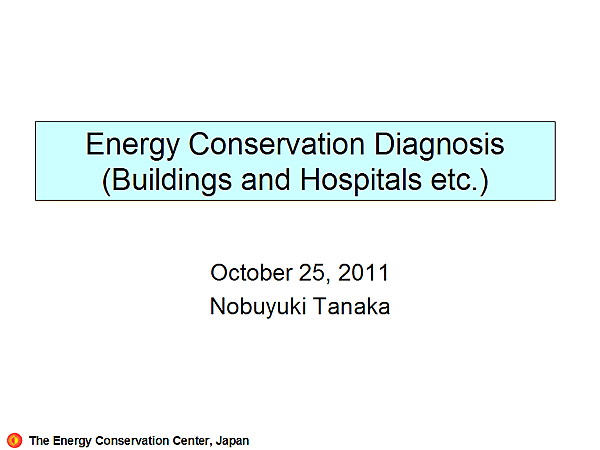 Energy Conservation Diagnosis (Buildings and Hospitals etc.)