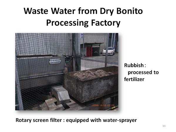 Waste Water from Dry Bonito  Processing Factory