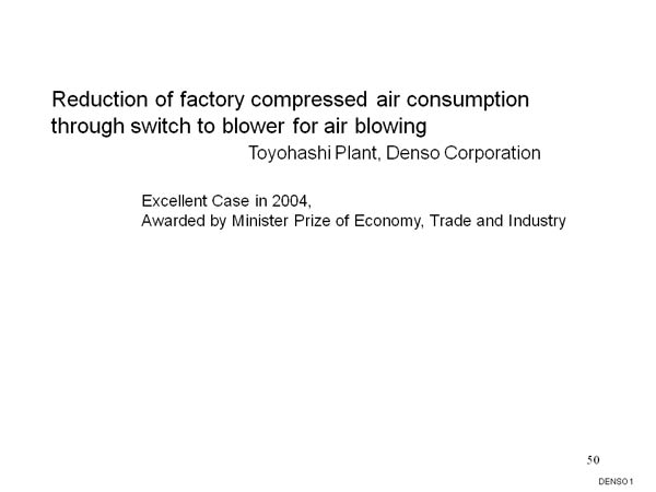 Reduction of factory compressed air consumption